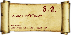 Bendel Nándor névjegykártya
